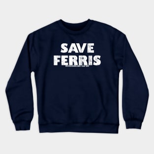 Save Ferris 80s Crewneck Sweatshirt